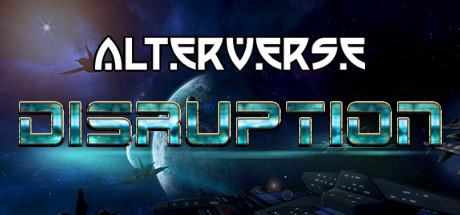 AlterVerse: Disruption