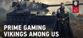 World of Tanks - Twitch Prime Gaming #33 Викинги среди нас/Vikings Among Us WOT