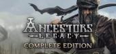 Купить Ancestors Legacy - Complete Edition