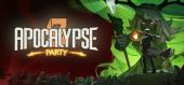 Купить Apocalypse Party