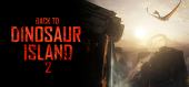 Купить Back to Dinosaur Island Part 2