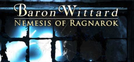 Baron Wittard: Nemesis of Ragnarok