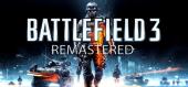 Купить Battlefield 3 Remastered
