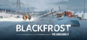 Купить BLACKFROST: The Long Dark 2