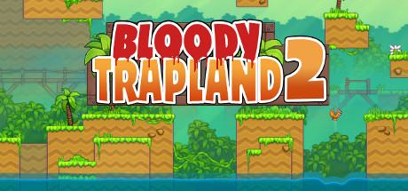 Bloody Trapland 2 : Curiosity