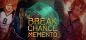 Купить Break Chance Memento