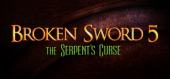 Купить Broken Sword 5 - the Serpents Curse