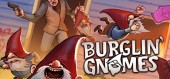 Burglin' Gnomes купить