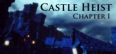 Купить Castle Heist: Chapter 1