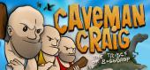 Купить Caveman Craig