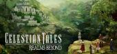 Купить Celestian Tales: Realms Beyond