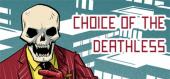 Купить Choice of the Deathless