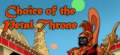 Купить Choice of the Petal Throne