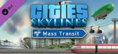 Cities: Skylines - Mass Transit купить