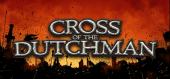 Купить Cross of the Dutchman
