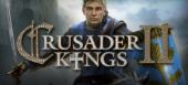 Crusader Kings II купить