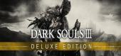Купить DARK SOULS 3 (III) Deluxe Edition