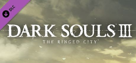 DARK SOULS III - The Ringed City