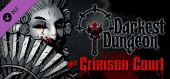 Купить Darkest Dungeon: The Crimson Court