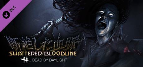 Dead by Daylight - Shattered Bloodline