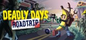 Deadly Days: Roadtrip