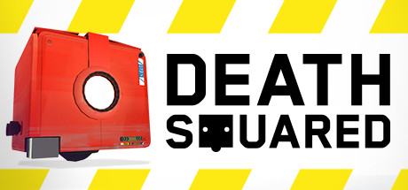 Death Squared