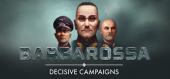 Купить Decisive Campaigns: Barbarossa