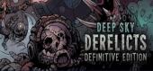 Купить Deep Sky Derelicts: Definitive Edition