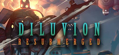 Diluvion: Resubmerged