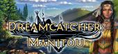 Купить Dream Catcher Chronicles: Manitou