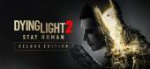 Dying Light 2 Deluxe