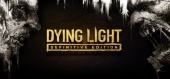 Dying Light: Definitive Edition купить