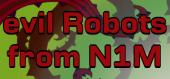 Купить Evil Robots From N1M