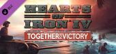 Купить Hearts of Iron IV: Together for Victory