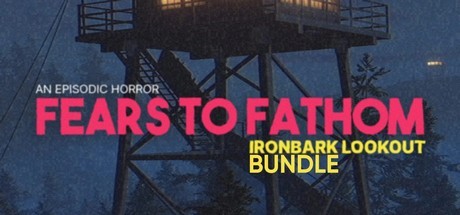 Fears to Fathom Bundle (Carson House / Norwood Hitchhike / Ironbark Lookout / Scratch Creek / Woodbury Getaway)