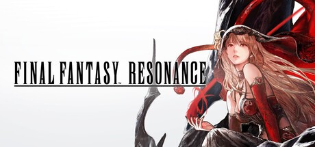 FINAL FANTASY RESONANCE / Digital Deluxe Edition