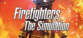 Купить Firefighters - The Simulation