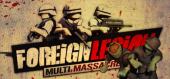 Купить Foreign Legion: Multi Massacre