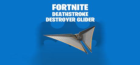 Fortnite - Deathstroke Destroyer Glider