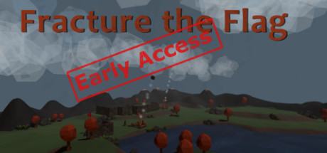 Fracture the Flag