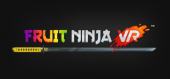 Купить Fruit Ninja VR