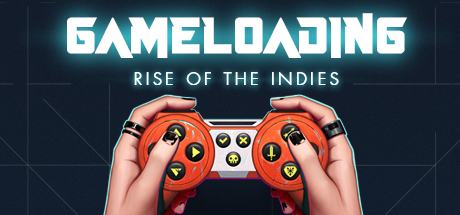 GameLoading: Rise of the Indies