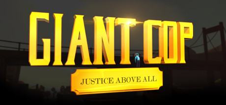 Giant Cop: Justice Above All