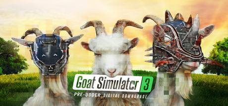 Goat Simulator 3: Digital Downgrade Edition