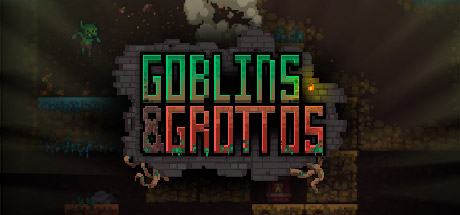 Goblins and Grottos