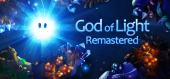 Купить God of Light: Remastered