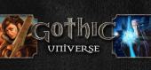 Gothic Universe Edition (Gothic 1+ Gothic 2 Gold + Gothic 3) купить