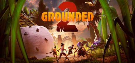 Grounded 2 / Founder's Edition