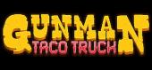 Купить Gunman Taco Truck