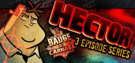 Hector: Badge of Carnage - Full Series